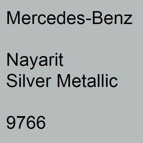 Mercedes-Benz, Nayarit Silver Metallic, 9766.